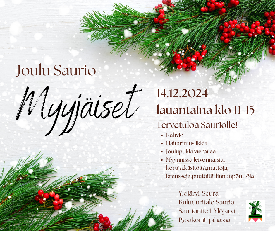 Pihlajanmarjoja ja havunoksia. Joulu Saurio myyjäiset 14.12. klo 11-15.